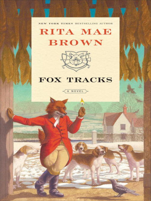 Title details for Fox Tracks by Rita Mae Brown - Available